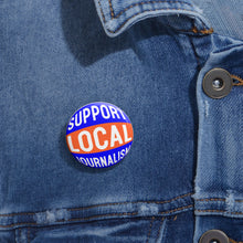 Load image into Gallery viewer, Ink Link Support Local Journalism Pin Buttons