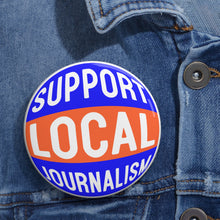 Load image into Gallery viewer, Ink Link Support Local Journalism Pin Buttons
