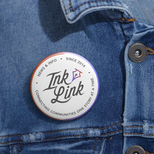 Load image into Gallery viewer, Ink Link 10th Anniversary Pin Buttons
